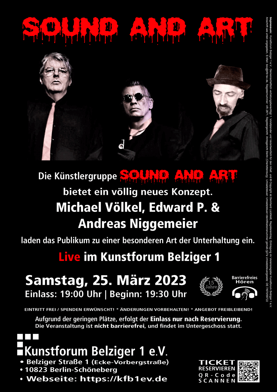 SOUND_AND_ART-LIVE IN BERLIN AM 25-MAERZ-2023 IM KUNSTFORUM BELZIGER 1 | © Showroom by atelier Edward P. | SOUND AND ART